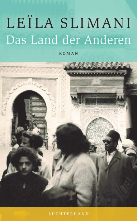 Leïla Slimani: Das Land der anderen